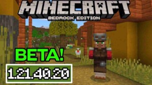 Minecraft 1.21.40.20 2