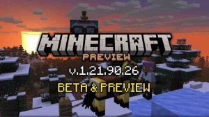 Minecraft 1.21.90.26 1